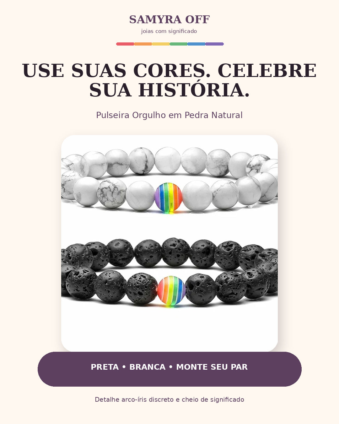 Pulseira Orgulho em Pedra Natural — Use Suas Cores